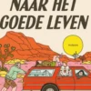 Op weg naar het goede leven