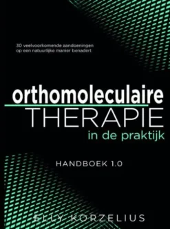 Orthomoleculaire therapie in de praktijk