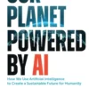 Our Planet Powered by AI