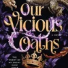 Our Vicious Oaths