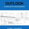 Outlook E-mailen en organiseren