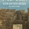 Over antieke wegen