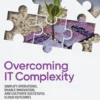 Overcoming IT Complexity