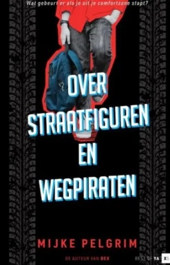 Over straatfiguren en wegpiraten