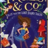 Pages & Co.: Tilly and the Lost Fairy Tales