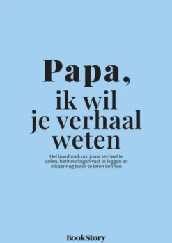 Papa, ik wil je verhaal weten