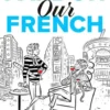 Pardon Our French