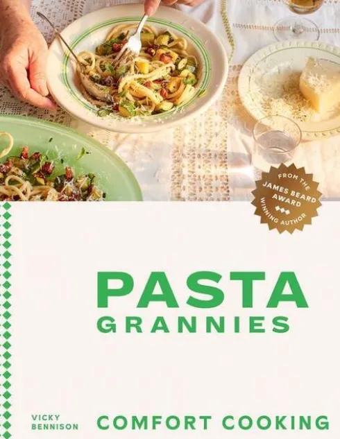 Pasta Grannies: Comfort Cooking