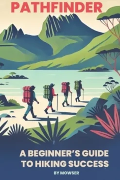 Pathfinder: A beginner's guide to hiking success