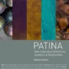 Patina: 300+ Coloration Effects for Jewelers & Metalsmiths