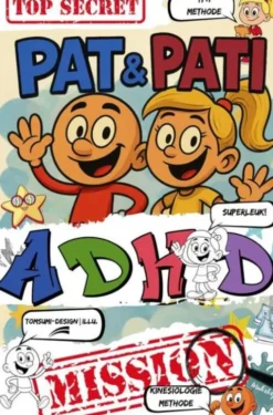 Pat & Pati ADHD MISSION TOP SECRET