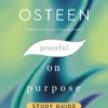Peaceful on Purpose Study Guide