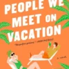 People We Meet on Vacation