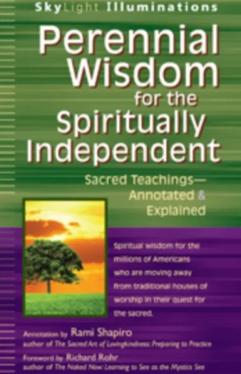 Perennial Wisdom for the Spiritually Independent