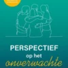Perspectief op het onverwachte