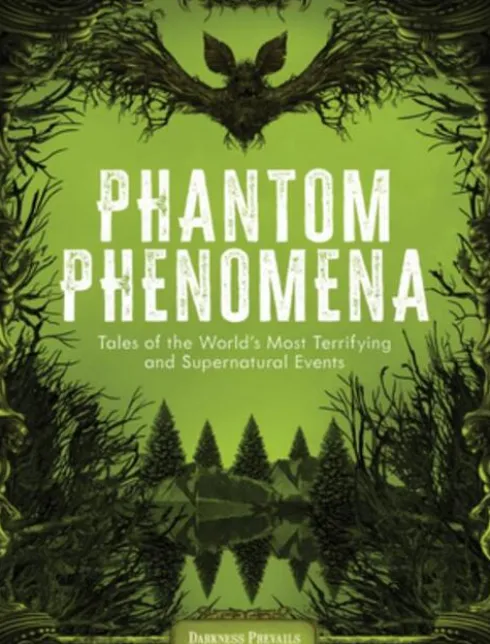 Phantom Phenomena