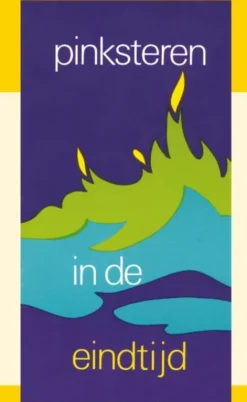 Pinksteren in de eindtijd