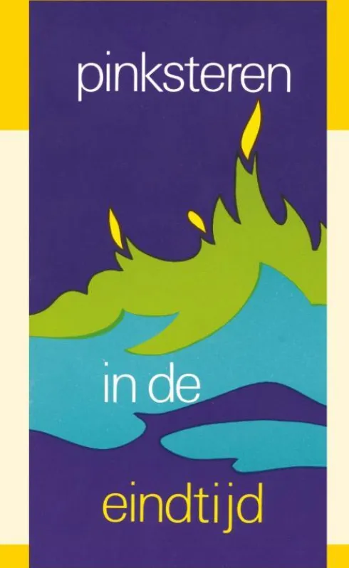 Pinksteren in de eindtijd