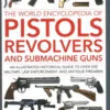 Pistols, Revolvers and Submachine Guns, The World Encyclopedia of