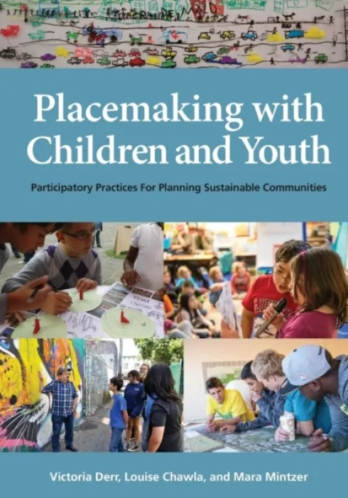 Placemaking with Children and Youth