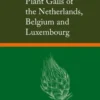 Plant Galls of the Netherlands, Belgium and Luxembourg