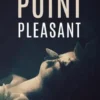 Point Pleasant: Illustrated Edition