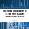 Political Geography of Cities and Regions