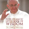 Pope Francis Little BK Of Wisd