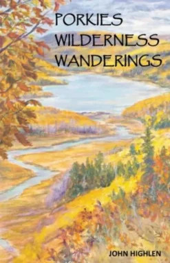 Porkies Wilderness Wanderings