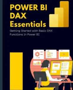 Power BI DAX Essentials Getting Started with Basic DAX Functions in Power BI