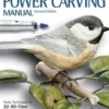 Power Carving Manual, Second Edition
