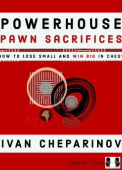 Powerhouse Pawn Sacrifices