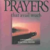 Prayers That Avail Much
