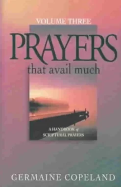 Prayers That Avail Much