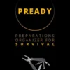 Pready - Preparations Organizer For Survival