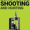Precision Long Range Shooting And Hunting