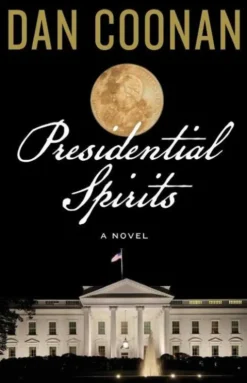 Presidential Spirits