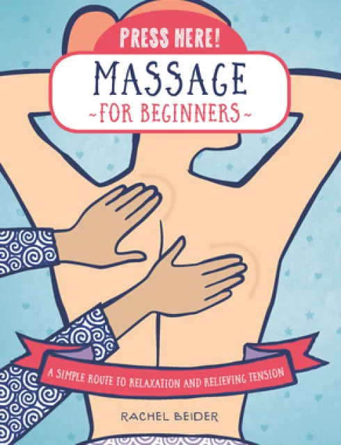 Press Here! Massage for Beginners