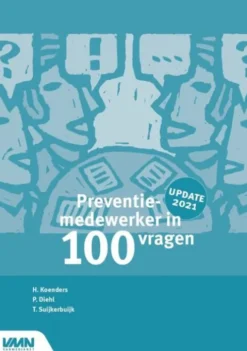 Preventiemedewerker in 100 vragen