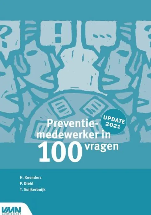 Preventiemedewerker in 100 vragen