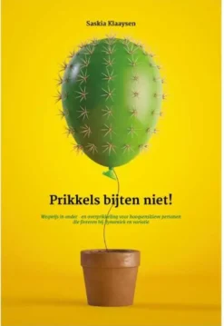 Prikkels bijten niet!