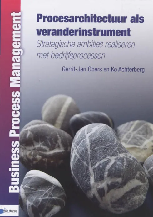 Procesarchitectuur als veranderinstrument