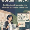 Productiever worden met AI