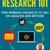 Product Research 101: Find Winning Products to Sell on Amazon and Beyond