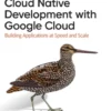 Programming Cloud Native Applications with Google Cloud