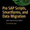 Pro SAP Scripts, Smartforms, and Data Migration