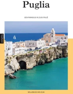 Puglia, een paradijs in Zuid-Italië