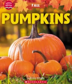Pumpkins (Learn About: Fall)