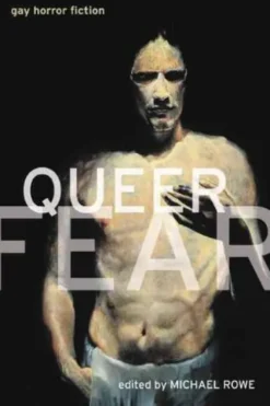 Queer Fear: Gay Horror Fiction