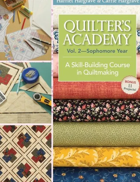 Quilters Academy Vol. 2 - Sophomore Year